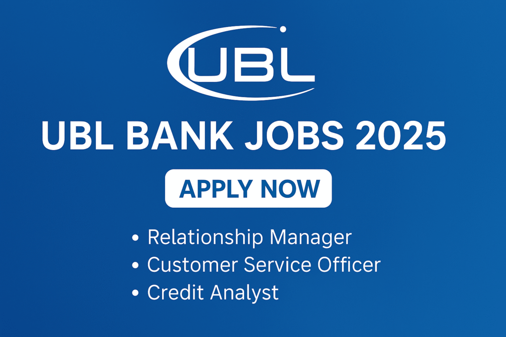 UBL Bank Jobs 2025